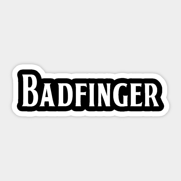 Badfinger Sticker by Vandalay Industries